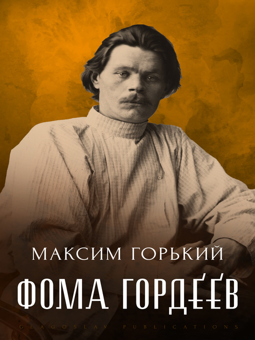 Title details for Foma Gordeev by Maksim  Gor'kij - Available